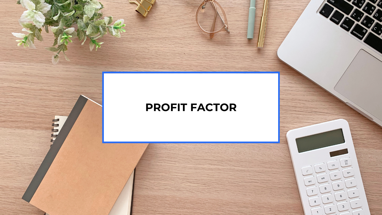 Profit factor trading